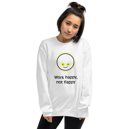 Unisex-Pullover "Work happy not flappy" - Smarter Home Office - Smartes Arbeiten im Home Office und Unterwegs